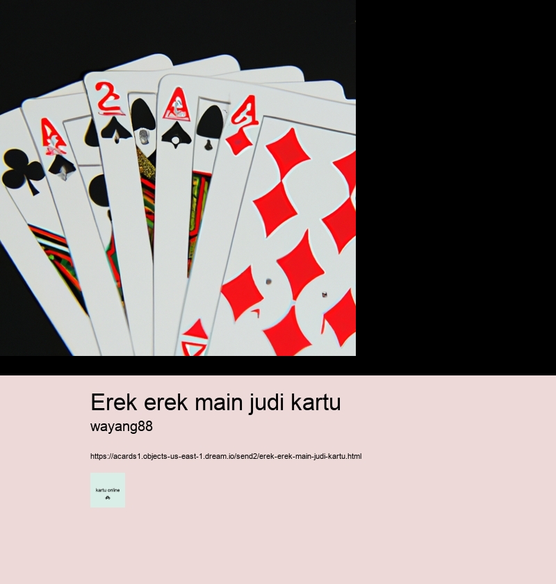 erek erek main judi kartu